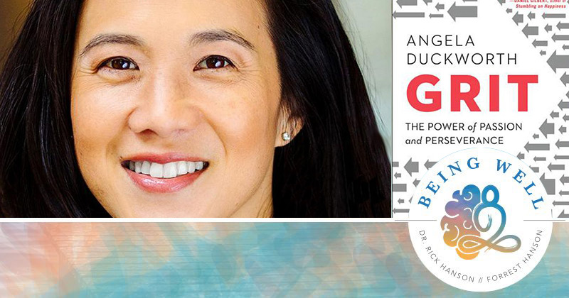 Being Well Podcast: Grit with Angela Duckworth