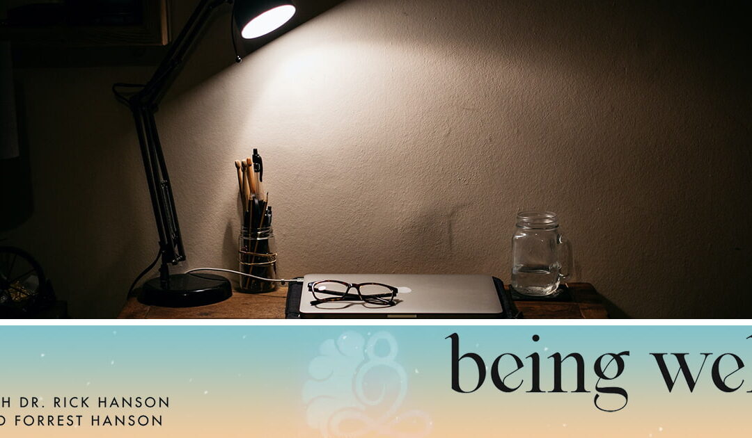 Being Well Podcast: Workaholism: Anxiety, Addiction, and Finding Balance in a Busy World