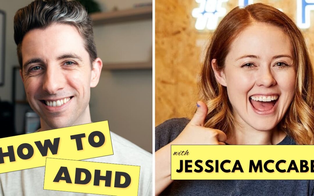 Being Well Podcast: How to ADHD with Jessica McCabe