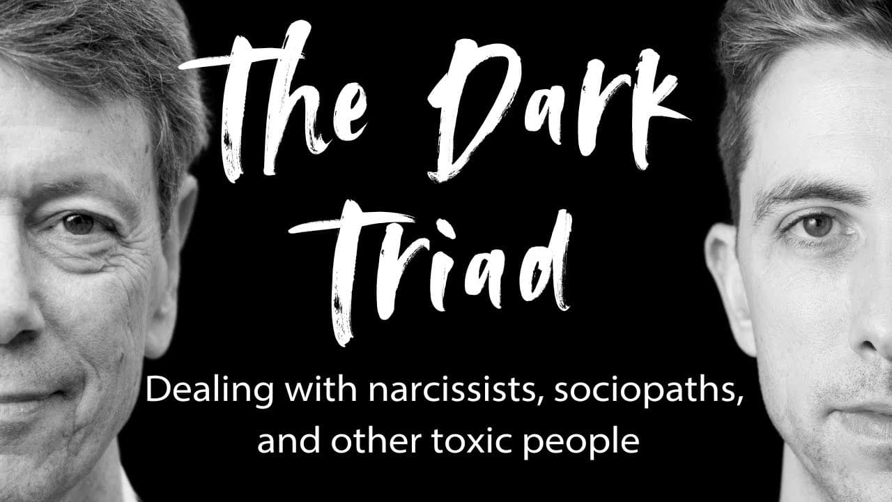 Being Well Podcast: The Dark Triad: Dealing with Toxic People