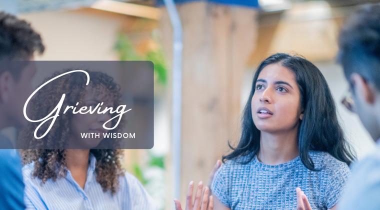 Grieving with Wisdom - Grief Courses