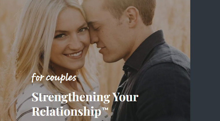 Strengthening Your Relationship - Relationships Course