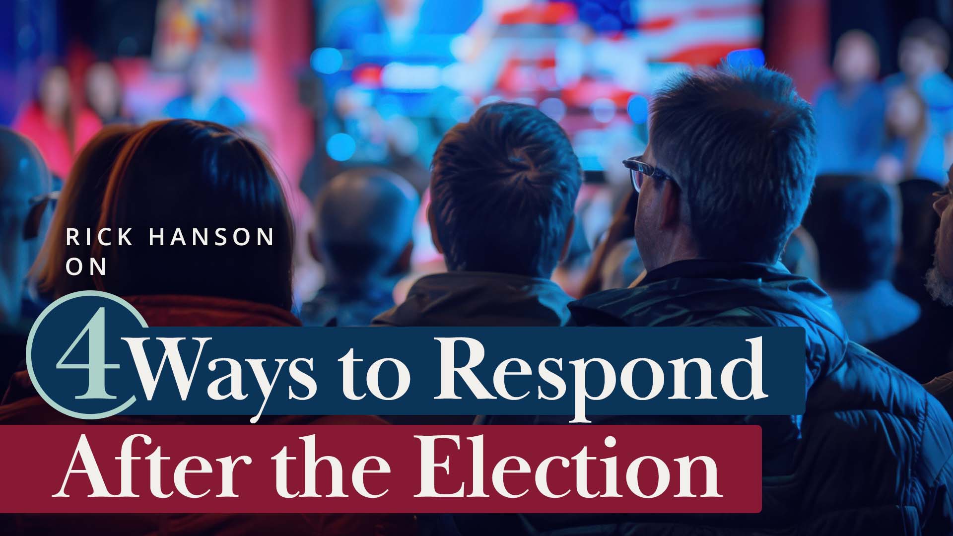 Meditation + Talk: 4 Ways We Can Respond After the Election