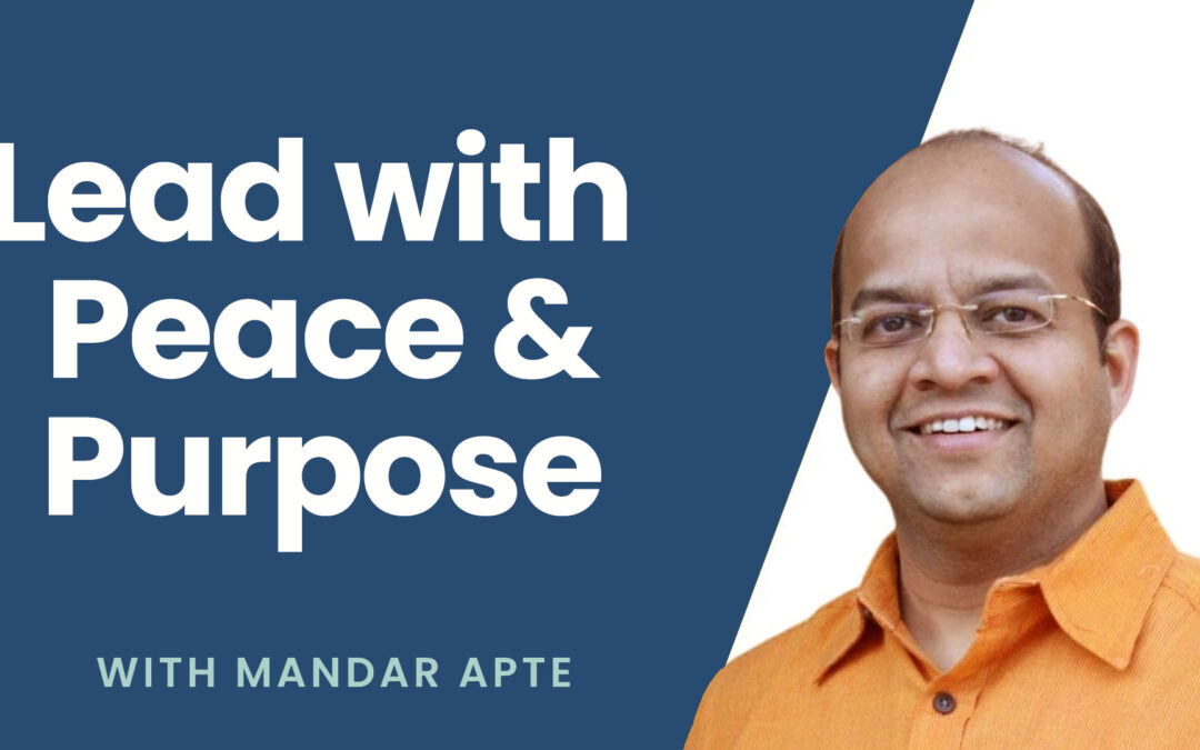 Meditation + Talk: Lead with Peace and Purpose