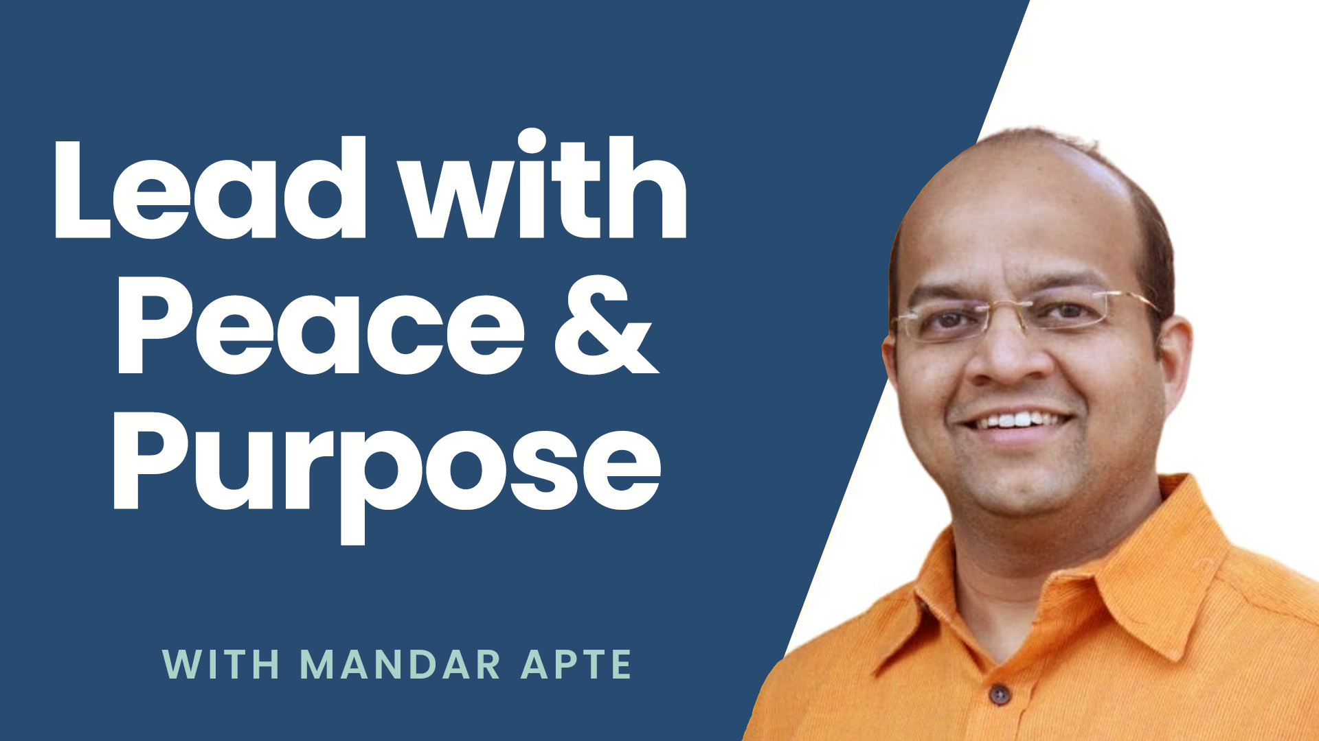 Meditation + Talk: Lead with Peace and Purpose