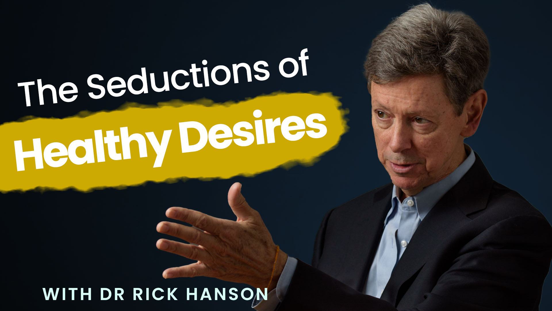 Talk + Meditation: The Seductions of Healthy Desires