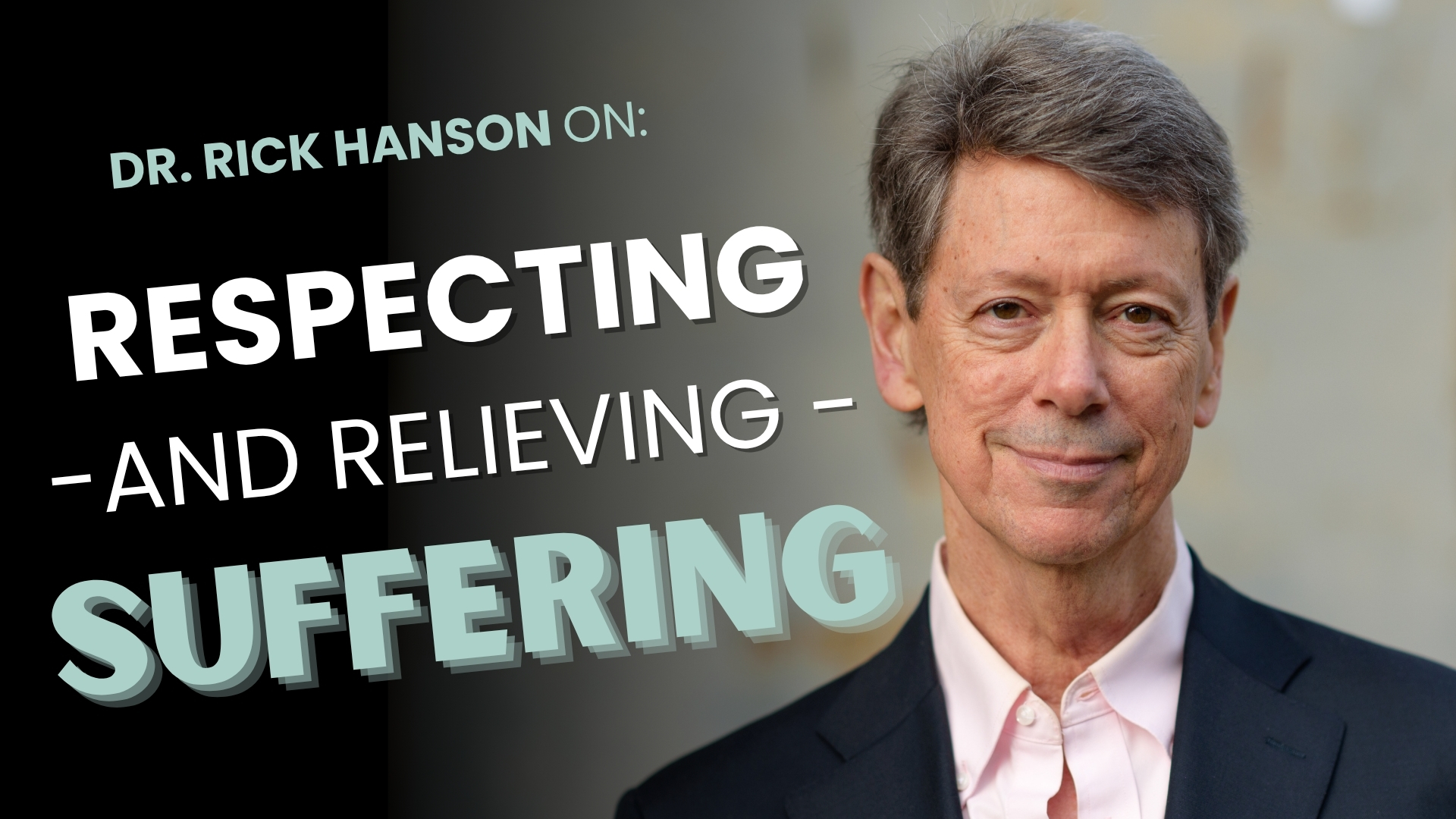 Talk + Meditation: Respecting and Relieving Suffering
