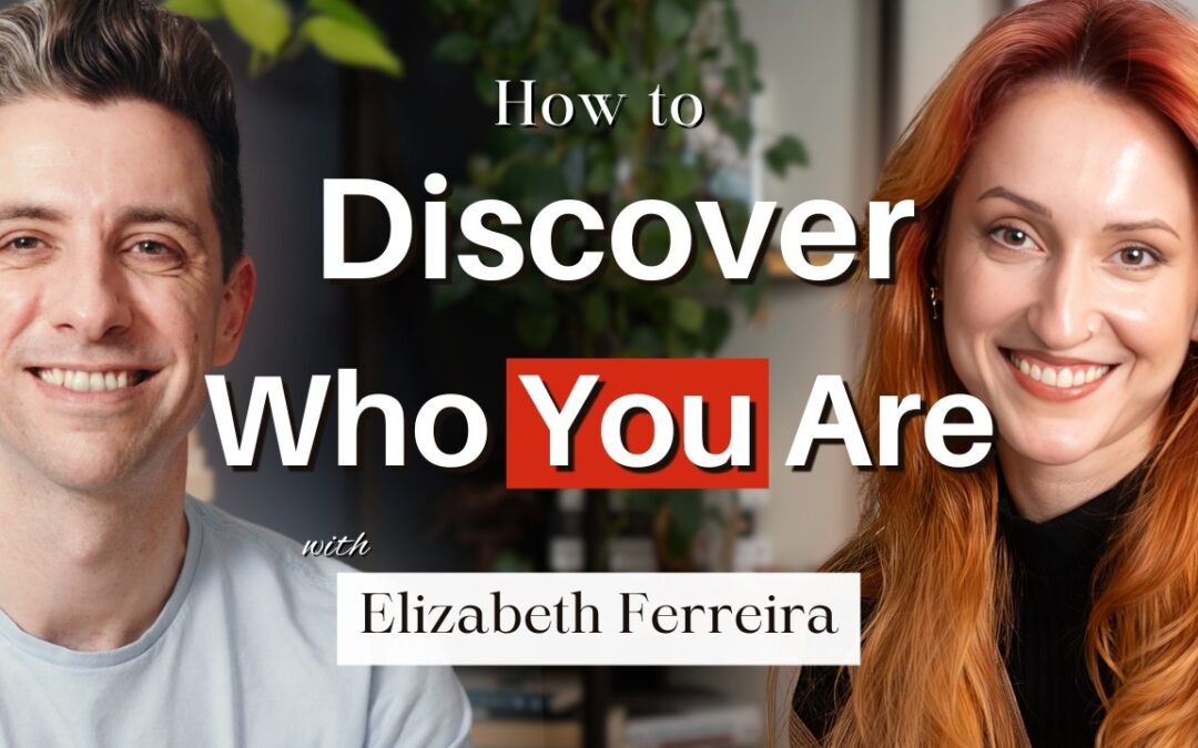 Being Well Podcast: How to Be Yourself: Authenticity in Relationships with Elizabeth Ferreira