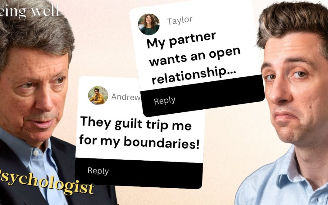 Being Well Podcast: Guilt Trips, Boundaries, and Non-Monogamy: November Mailbag