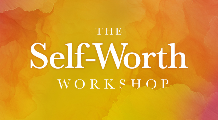 The Self-Worth Workshop