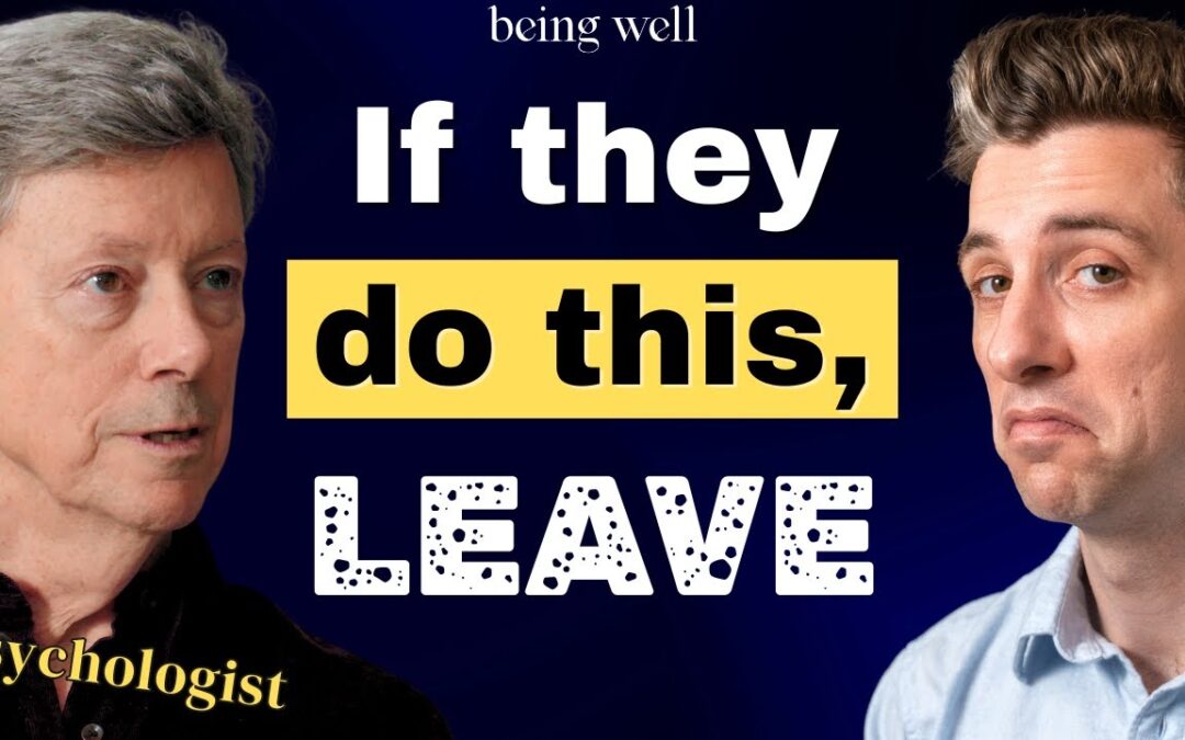 Being Well Podcast: Why Good People Get Stuck in Bad Relationships