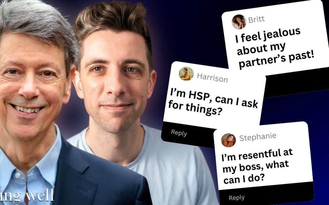 Being Well Podcast: Resentment, Situationships, and Highly Sensitive People: December Mailbag