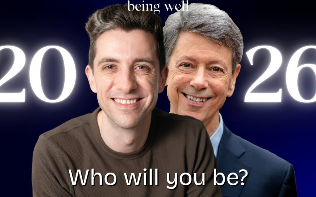 Being Well Podcast: Who You’ll Be This Year: Values, Goals, and a Different Kind of Resolution