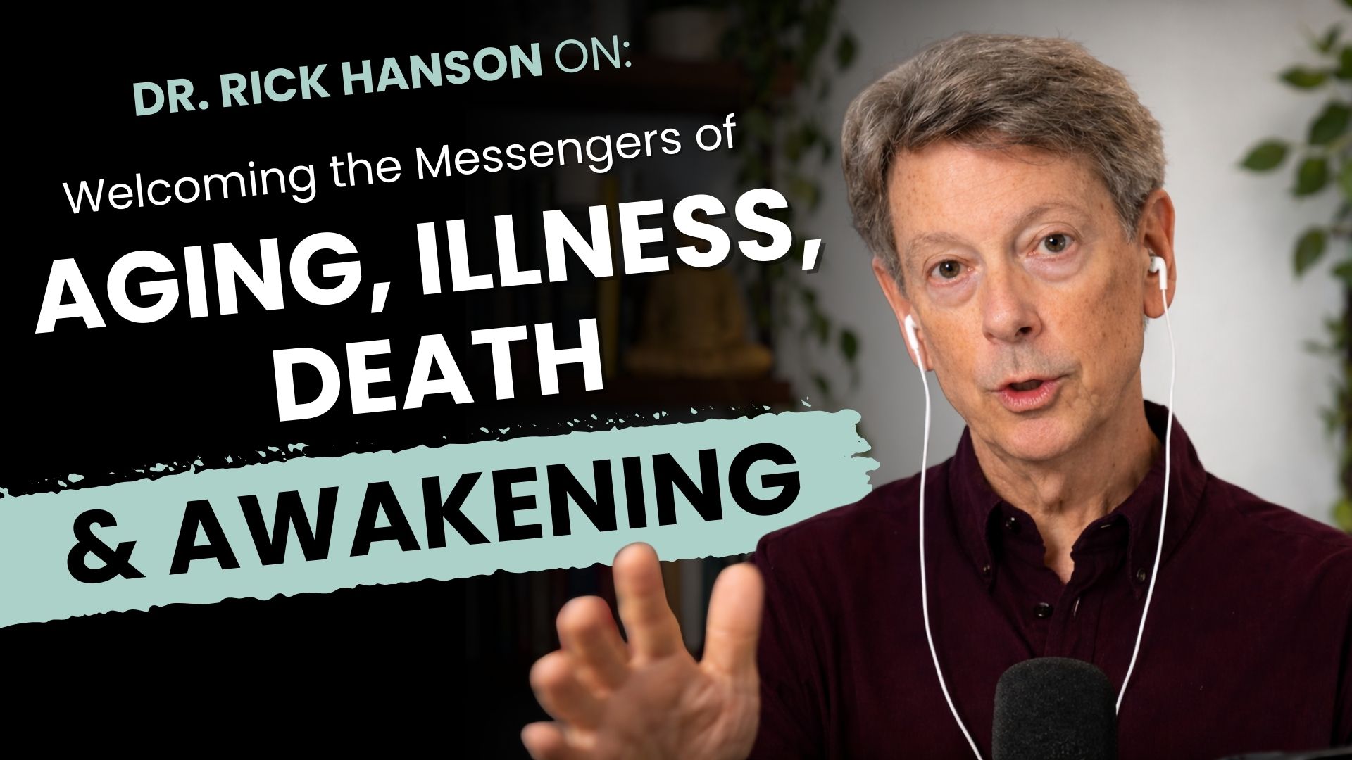 Talk + Meditation: Welcoming the “Messengers” of Aging, Illness, Death – and Awakening