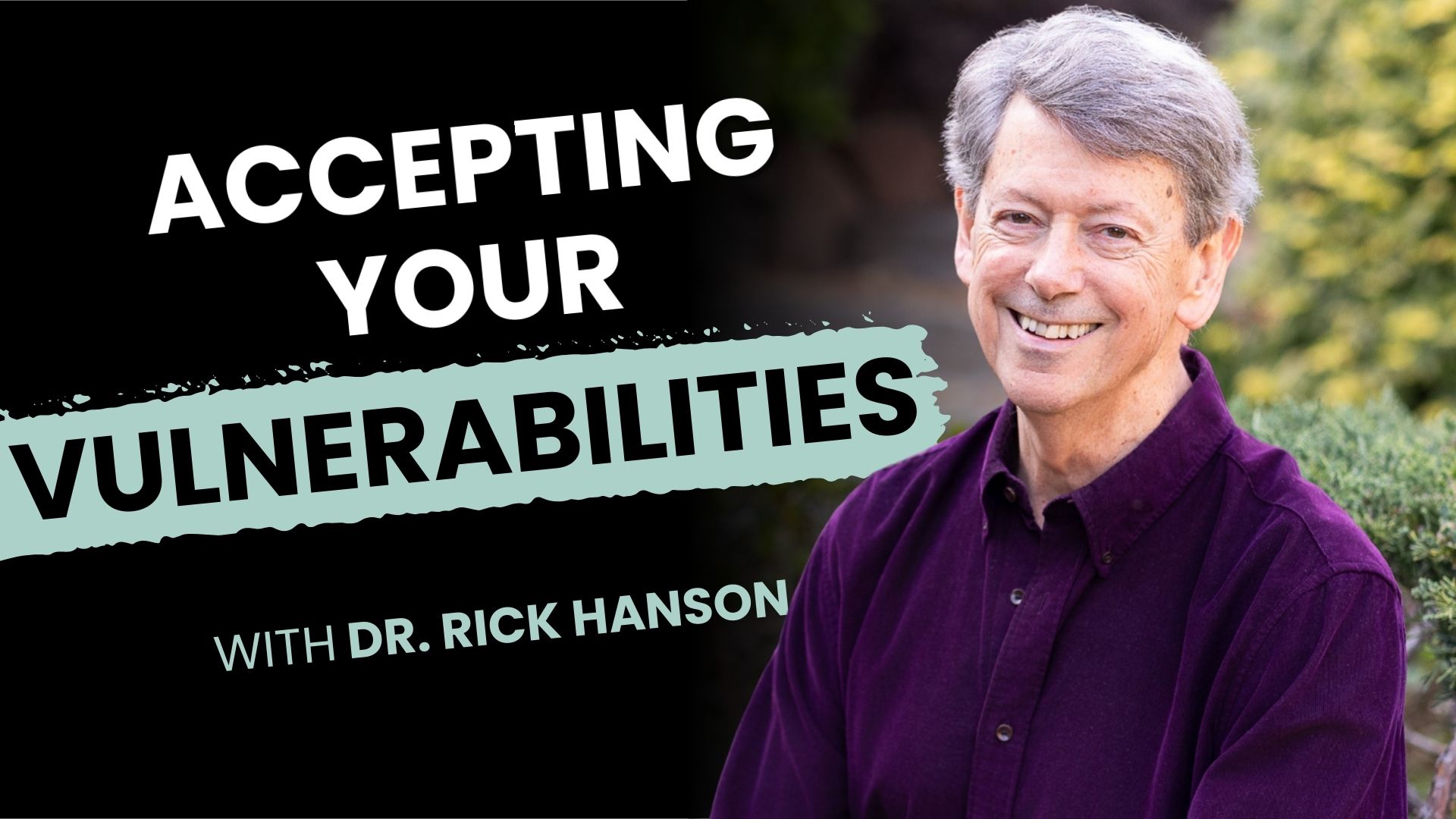 Talk + Meditation: Accepting Your Vulnerabilities – Including from Early Childhood