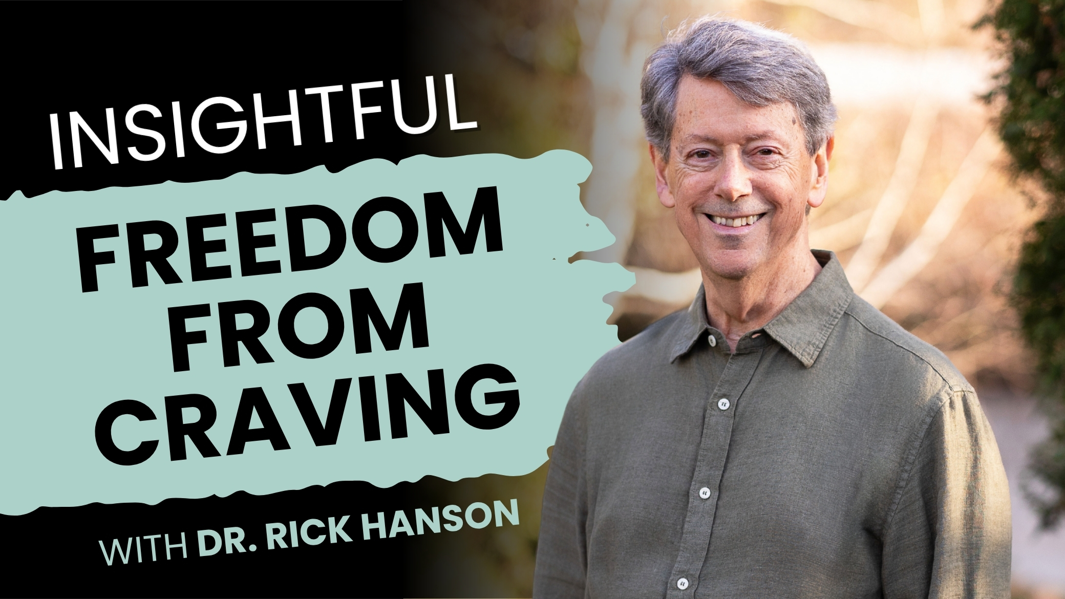 Talk + Meditation: Insightful Freedom from Craving