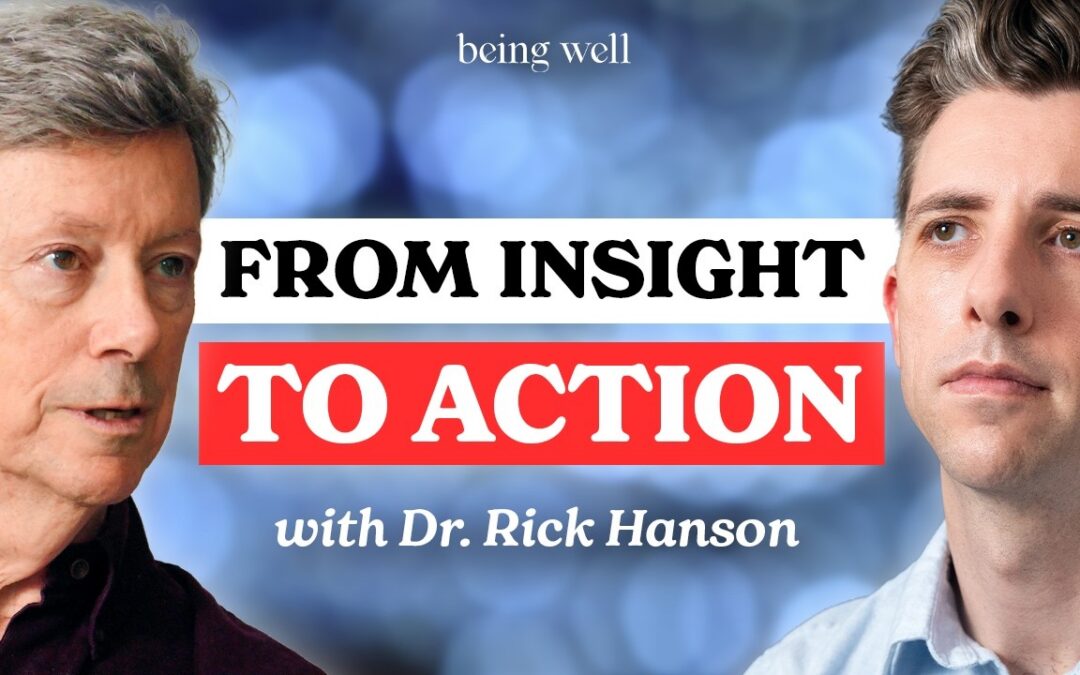 Being Well Podcast: From Insight to Action: How to Face the Fear You Keep Avoiding