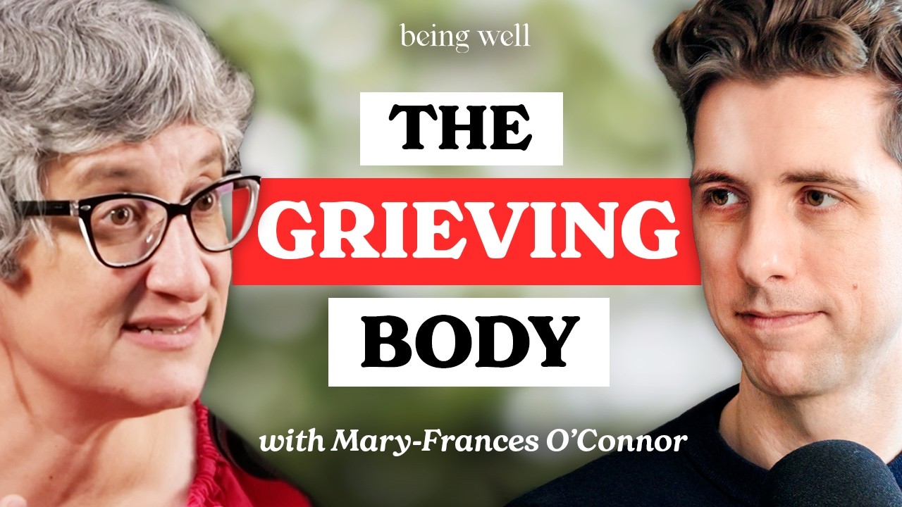 Being Well Podcast: How to Heal After Loss with Dr. Mary-Frances O’Connor