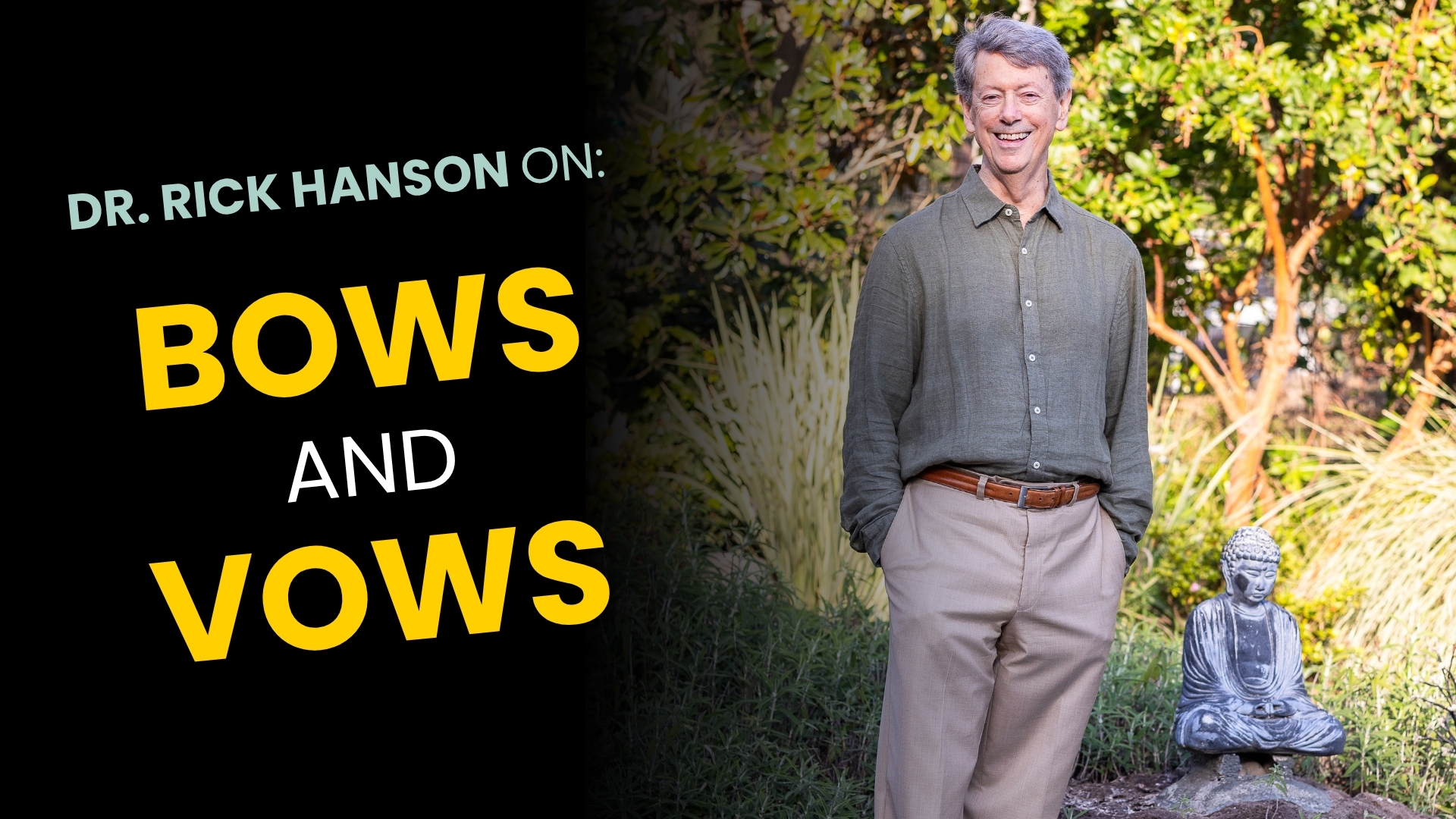 Talk + Meditation: Bows and Vows