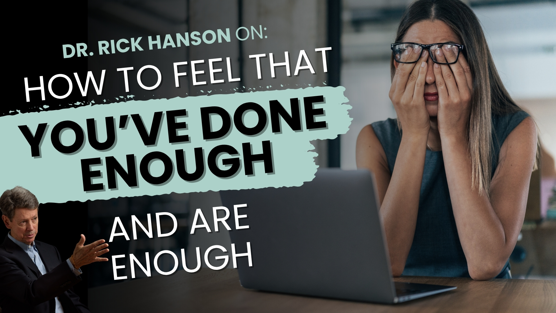 Talk + Meditation: How to Feel That You’ve Done Enough – and Are Enough