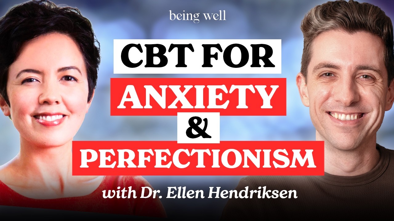 Being Well Podcast: Cognitive Behavioral Therapy: What the Critics Get Right (and Wrong) with Dr. Ellen Hendriksen