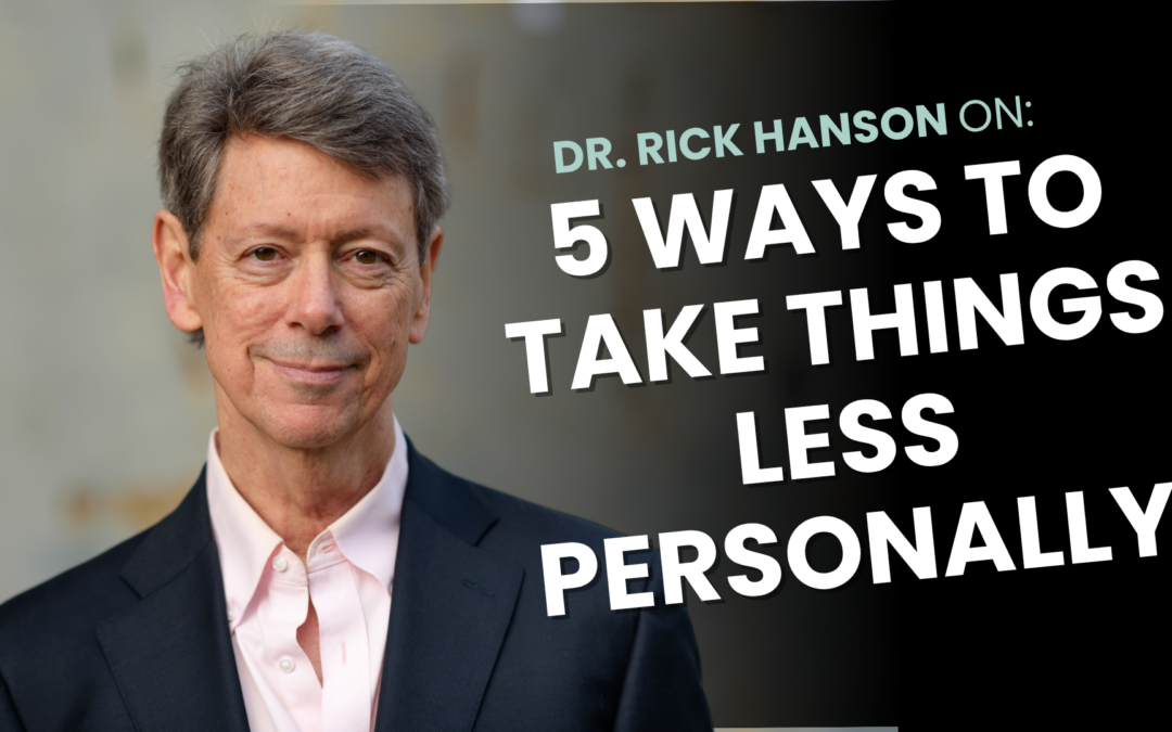 Talk + Meditation: 5 Ways to Take Things Less Personally