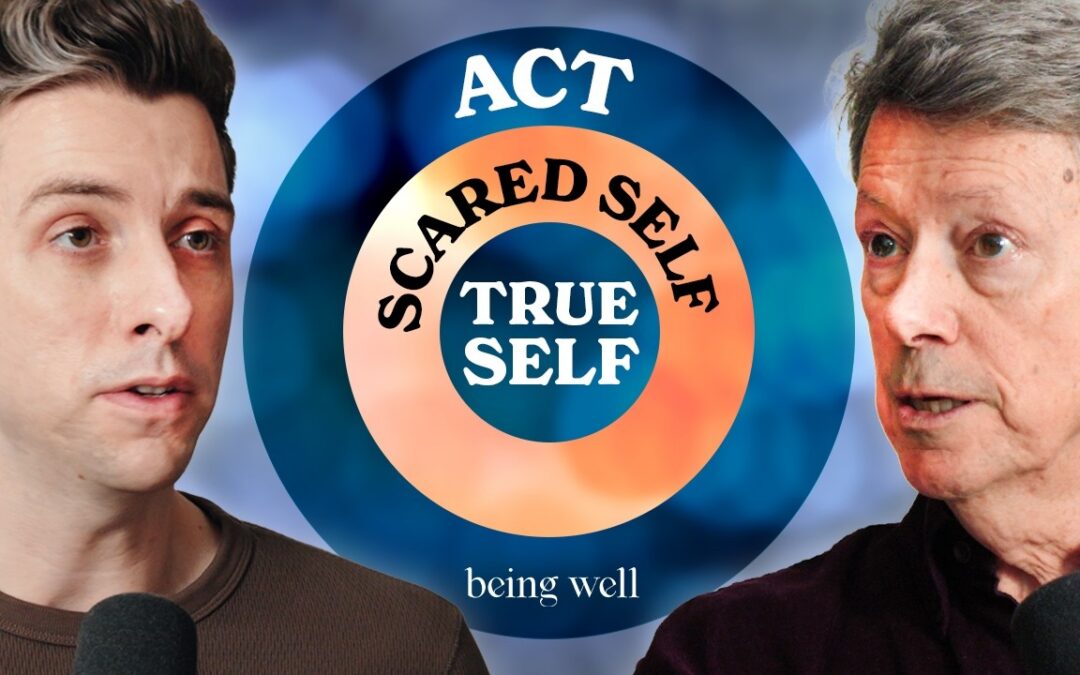 Being Well Podcast: Self-Acceptance: How to Accept Yourself Without Giving Up on Change